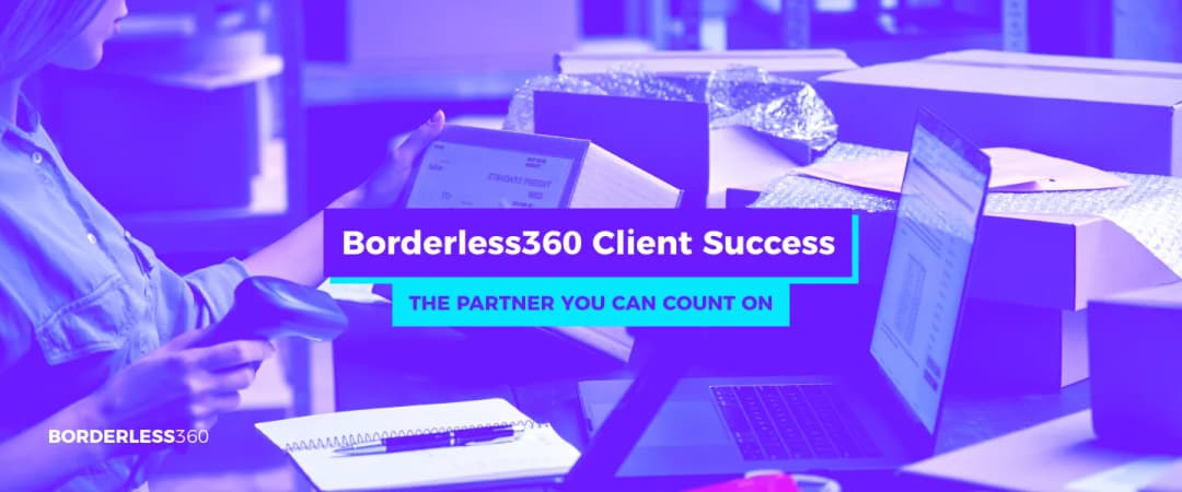 borderless360-client-success-the-partner-you-can-count-on